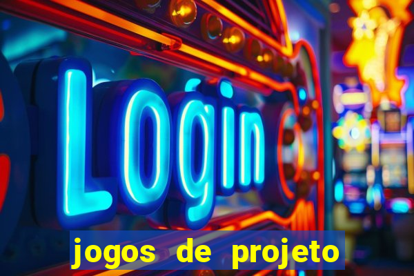 jogos de projeto de vida